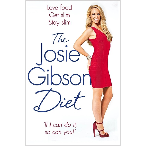 The Josie Gibson Diet, Josie Gibson