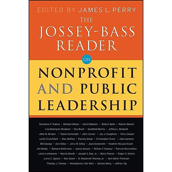 The Jossey-Bass Reader on Nonprofit and Public Leadership, Jossey-Bass Publishers