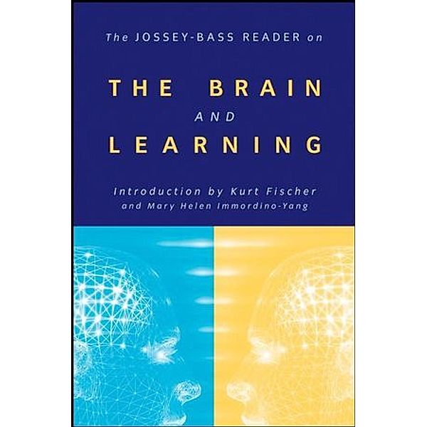 The Jossey-Bass Reader on the Brain and Learning