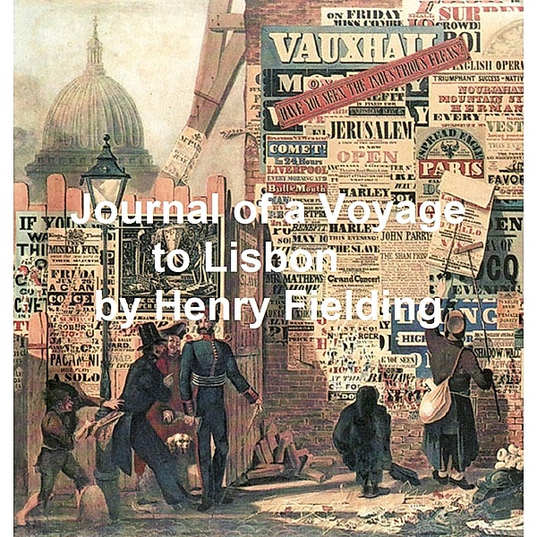 The Journal of a Voyage to Lisbon, Henry Fielding