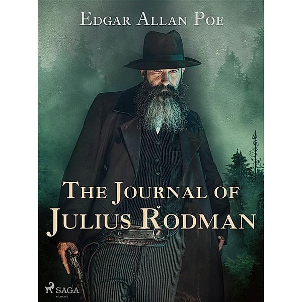 The Journal of Julius Rodman / Horror Classics, Edgar Allan Poe