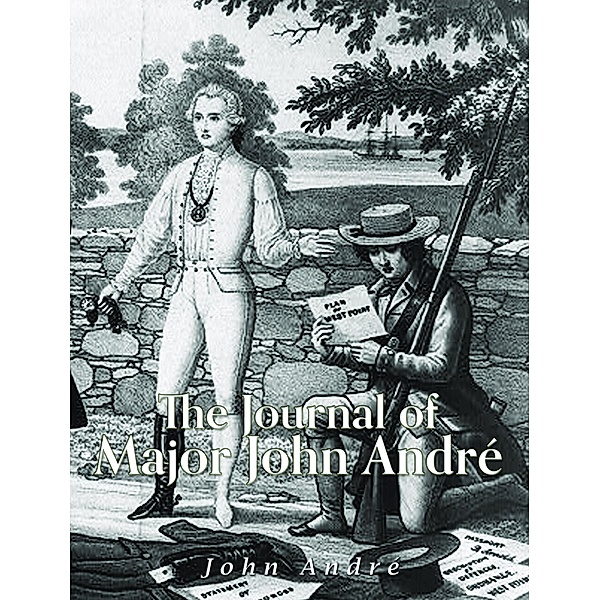 The Journal of Major John André, John André