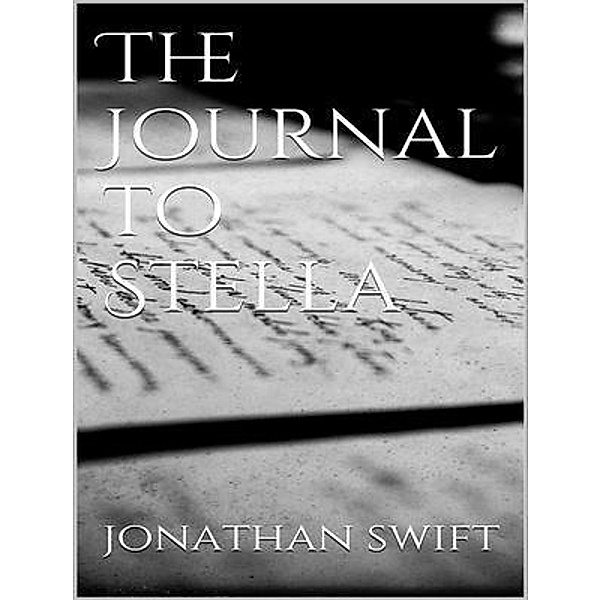The Journal to Stella / Laurus Book Society, Jonathan Swift