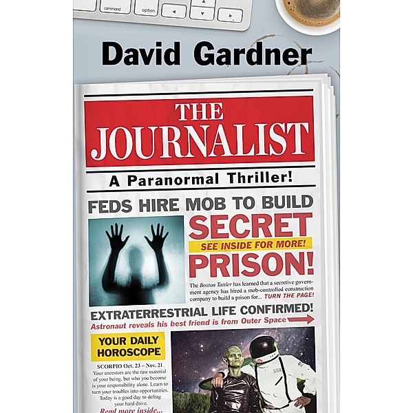 The Journalist, David Gardner