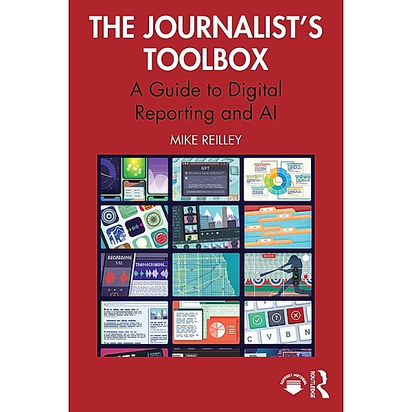 The Journalist's Toolbox, Mike Reilley