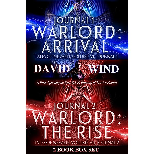 The Journals of Solomon Roth, Box Set: Warlord: Arrival, Journal 1, & Warlord: The Rise, Journal 2 (Tales Of Nevaeh) / Tales Of Nevaeh, David Wind