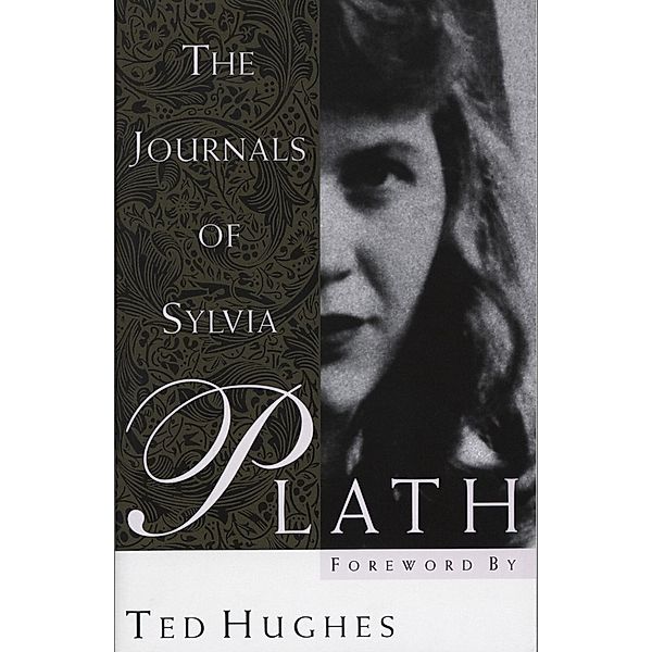 The Journals of Sylvia Plath, Sylvia Plath