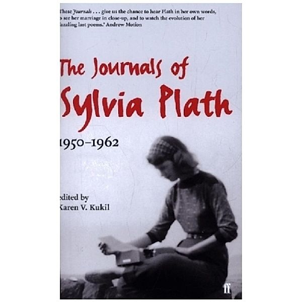 The Journals of Sylvia Plath, Sylvia Plath