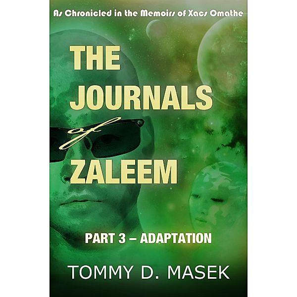 The Journals of Zaleem: Part 3 - Adaptation, Tommy Masek