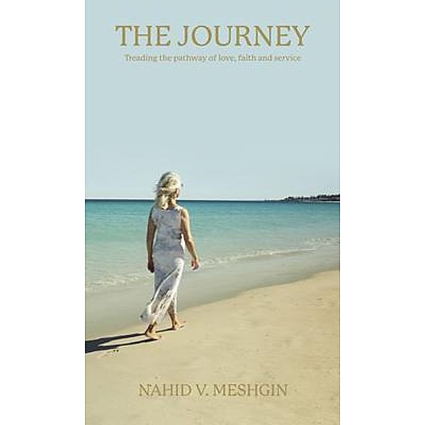 The Journey, Nahid V. Meshgin