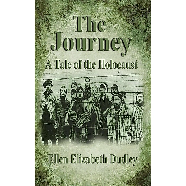 The Journey, Ellen Elizabeth Dudley