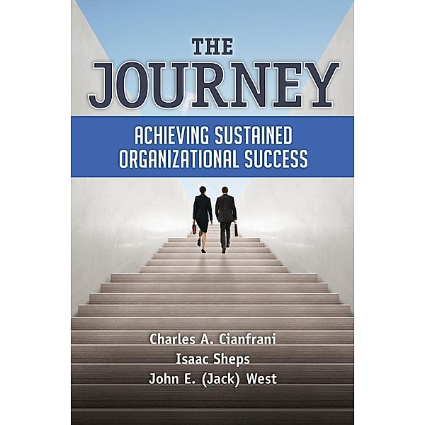 The Journey, Charles A. Cianfrani, Isaac Sheps, John E. (Jack) West