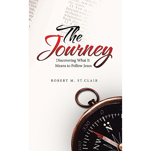 The Journey, Robert M. St. Clair