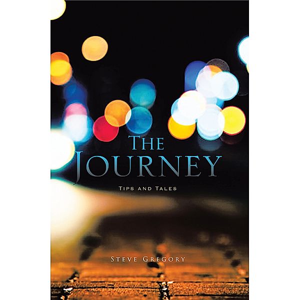 The Journey, Steve Gregory