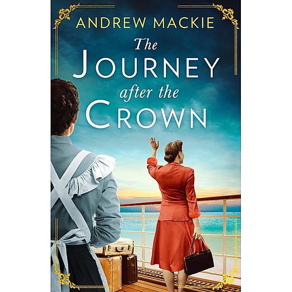 The Journey After the Crown, Andrew Mackie