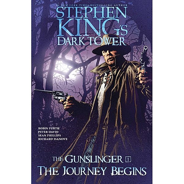 The Journey Begins / Stephen King's The Dark Tower: The Gunslinger Bd.1, Stephen King, Robin Furth, Peter David