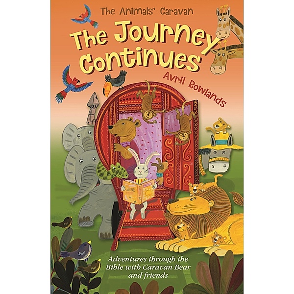 The Journey Continues / The Animals' Caravan, Avril Rowlands