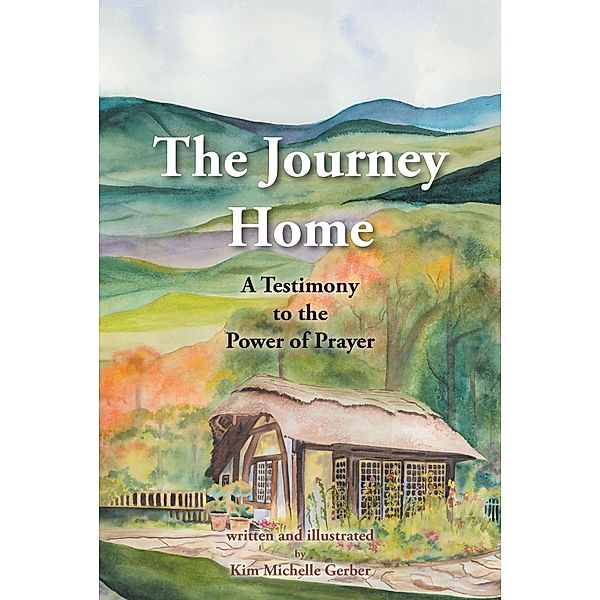 The Journey Home, Kim Michelle Gerber