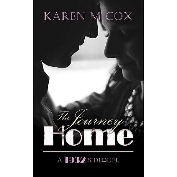 The Journey Home, Karen M Cox