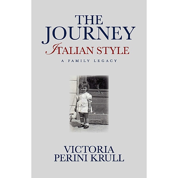 The Journey - Italian Style, Victoria Perini Krull
