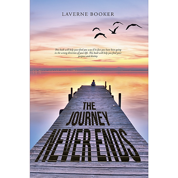 The Journey Never Ends, Laverne Booker