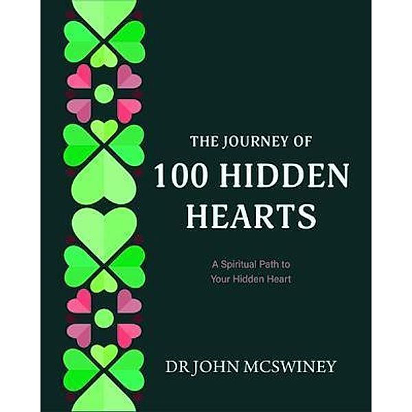 The Journey of 100 Hidden Hearts, John McSwiney