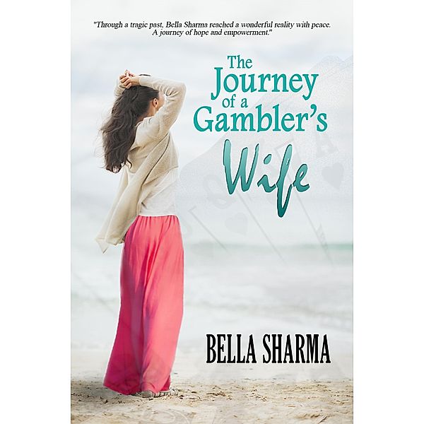 The Journey of a Gambler's Wife, Bella Sharma