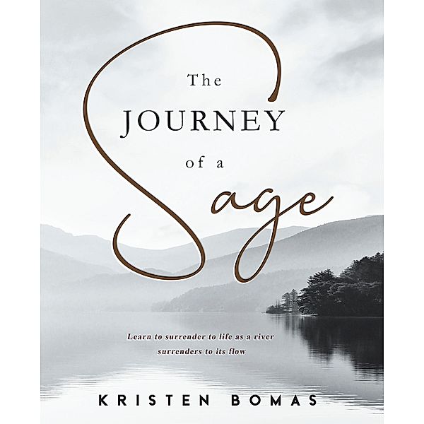 The Journey of a Sage, Kristen Bomas