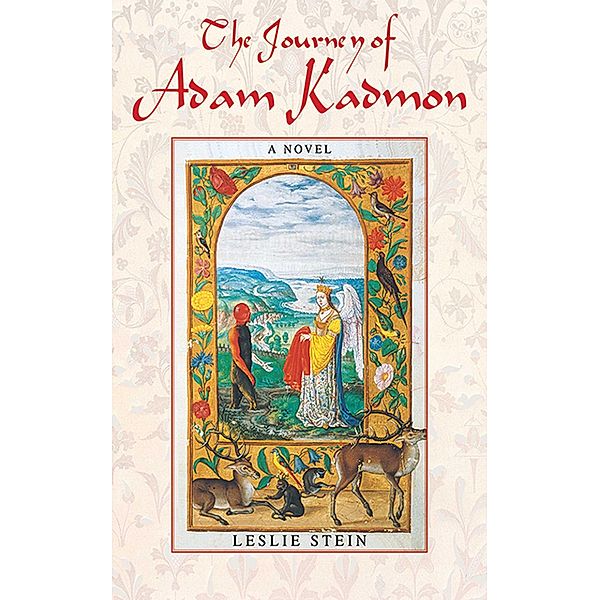 The Journey of Adam Kadmon, Leslie Stein