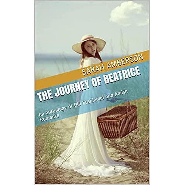 The Journey of Beatrice, Sarah Amberson