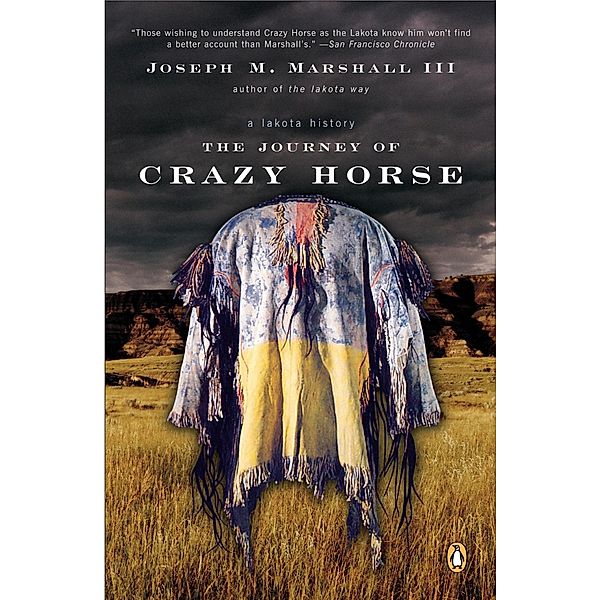 The Journey of Crazy Horse, Joseph M. Marshall