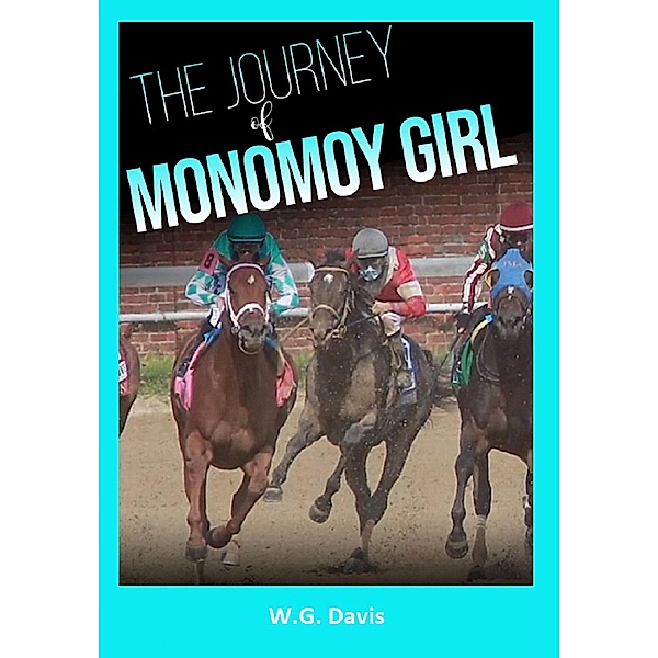 The Journey of Monomoy Girl, W. G. Davis