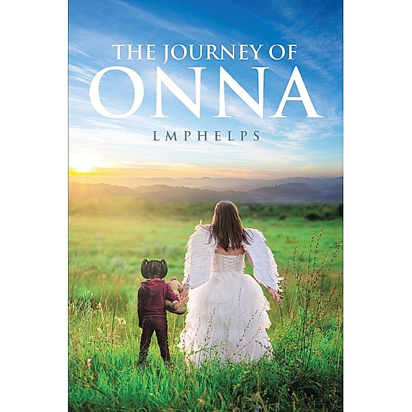 The Journey Of Onna, Lm Phelps