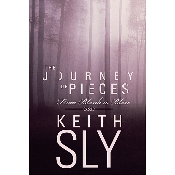 The Journey of Pieces, Keith Sly