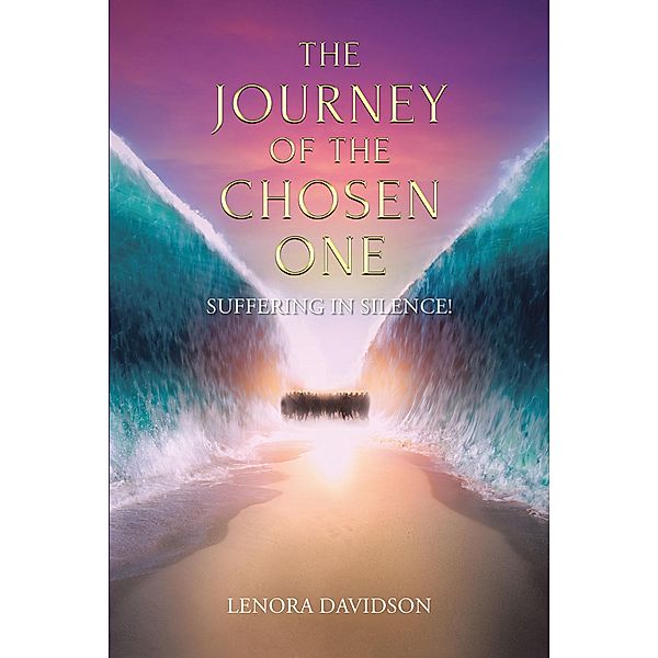 The Journey of the Chosen One, Lenora Davidson