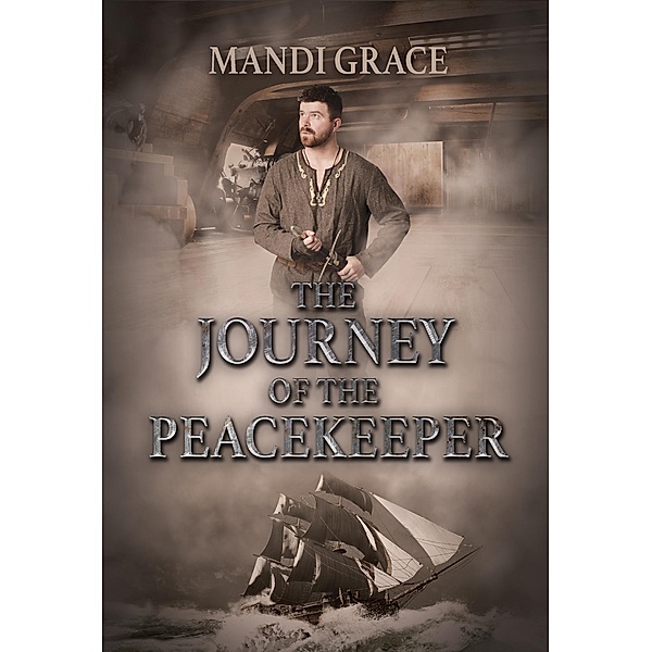 The Journey of the Peacekeeper (A Robin Hood Story) / A Robin Hood Story, Mandi Grace