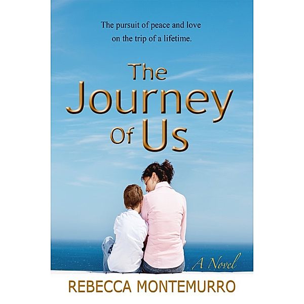 The Journey Of Us, Rebecca Montemurro