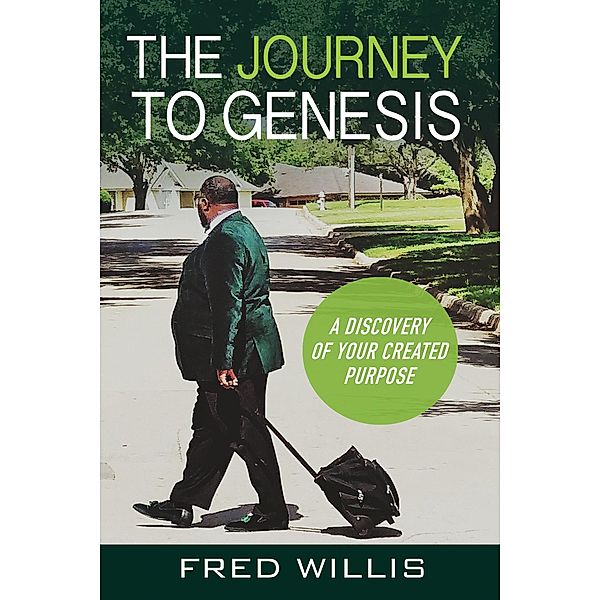 The Journey to Genesis, Fred Willis