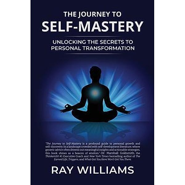 The Journey to Self-Mastery, Ray Williams