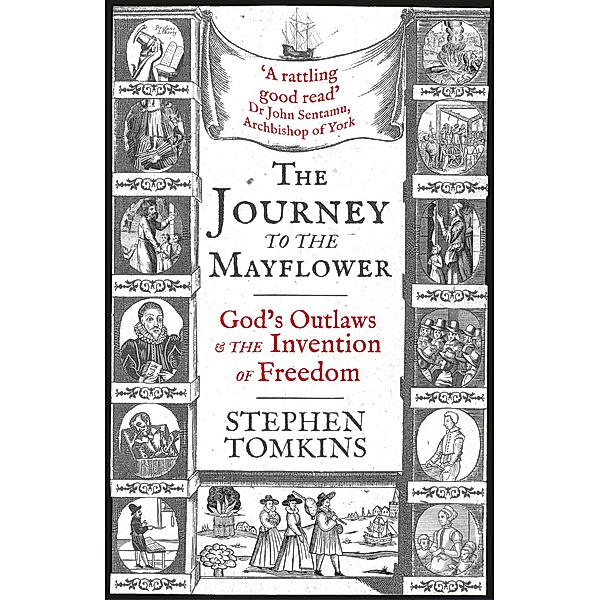The Journey to the Mayflower, Stephen Tomkins