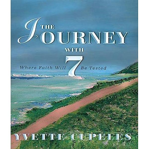 The Journey With 7, Yvette Cupeles