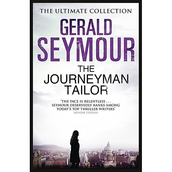 The Journeyman Tailor, Gerald Seymour