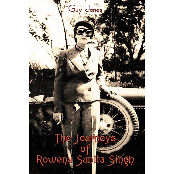 The Journeys of Rowena Sunita Singh, Guy Jones
