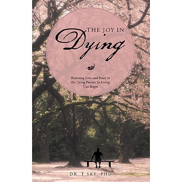 The Joy in Dying, T. Sky