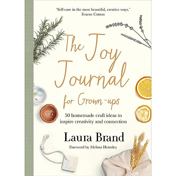 The Joy Journal For Grown-ups, Laura Brand