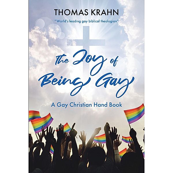 The Joy of Being Gay, Thomas Krahn