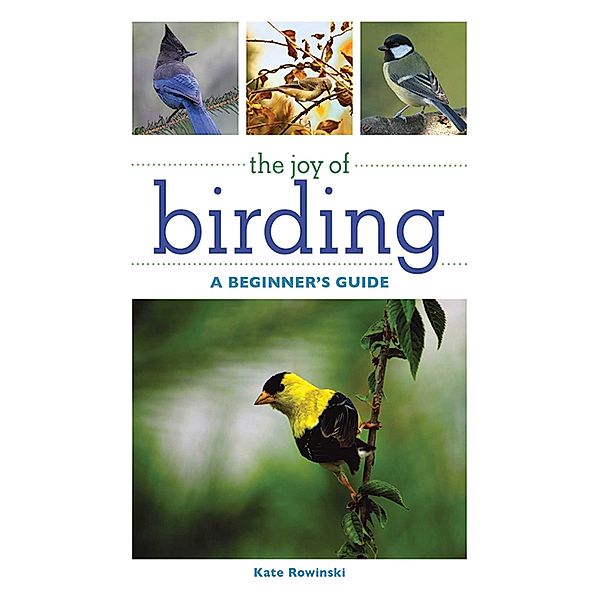 The Joy of Birding, Kate Rowinski