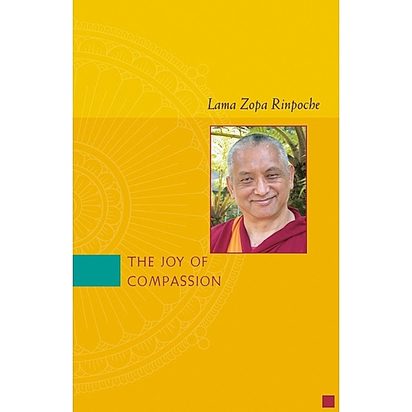 The Joy of Compassion, Lama Zopa Rinpoche