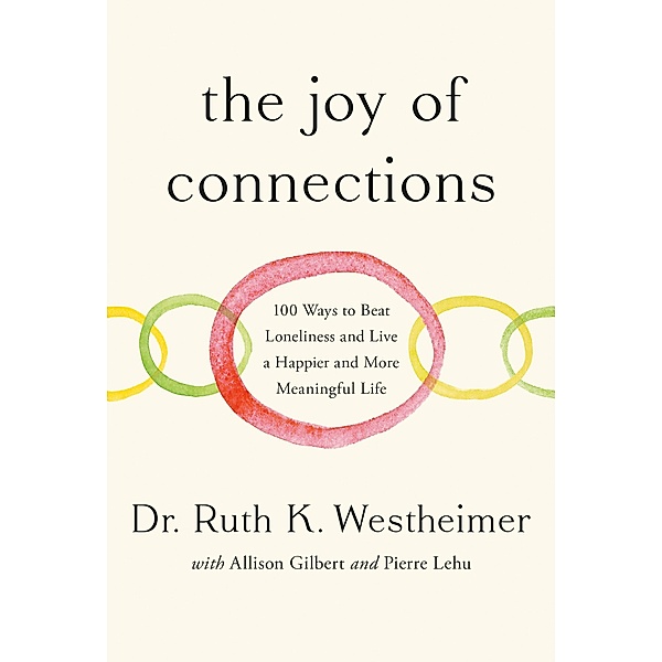 The Joy of Connections, Ruth K. Westheimer
