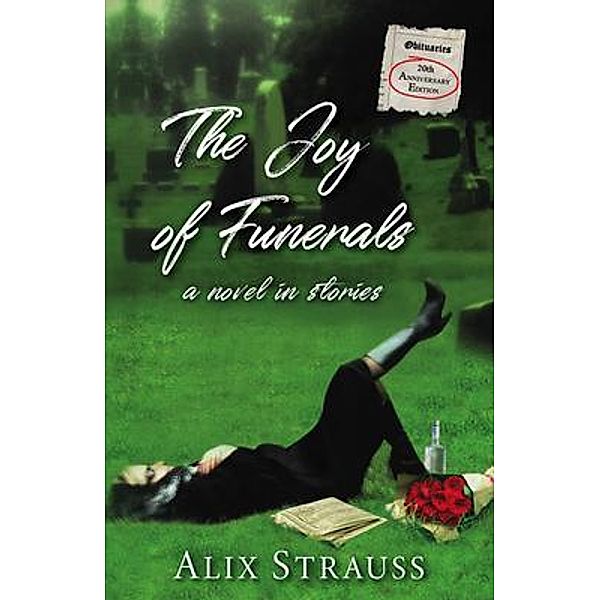 The Joy of Funerals, Alix Strauss